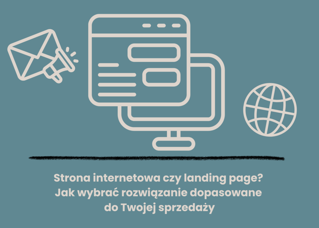 Strona internetowa i landing page jako rozwiązania do sprzedaży online