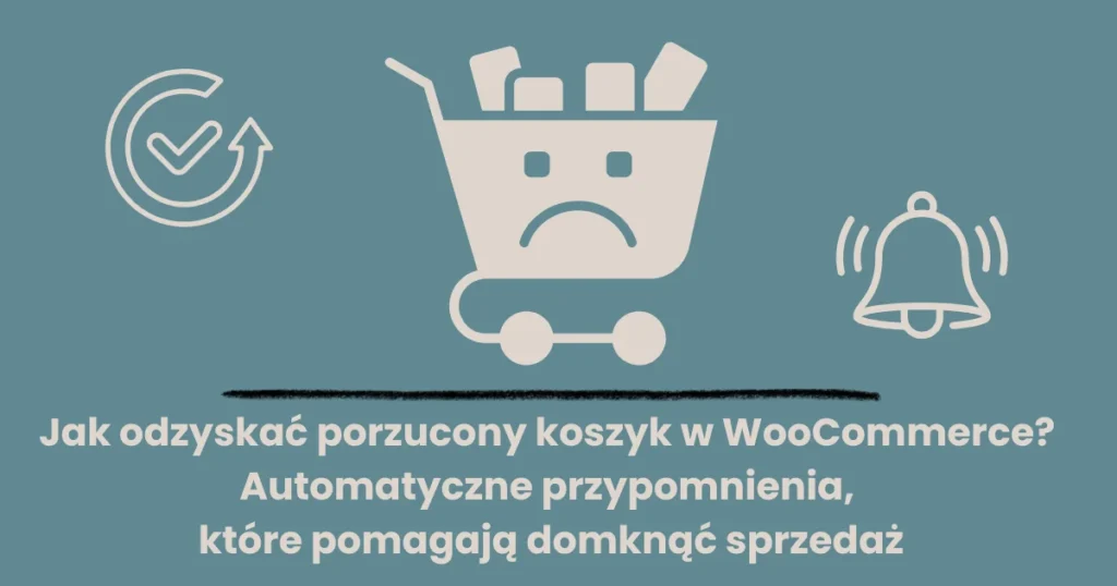 Porzucony koszyk WooCommerce 